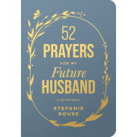 52 Prayers for My Future Husband - LeatherLike