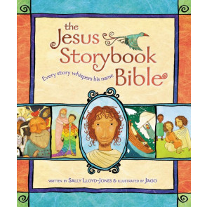 The Jesus Storybook Bible : Every Story Whispers His Name - Hardcover
