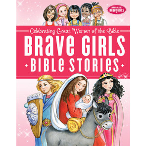 Brave Girls Bible Stories - Hardcover