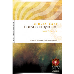 El Nuevo Testamento Para Nuevos Creyentes NTV - New Believer's NT Spanish - Softcover