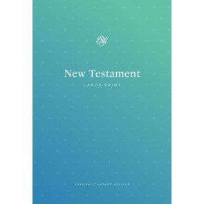 ESV Outreach New Testament, Large Print - Softcover
