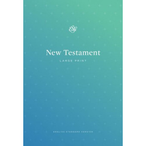 ESV Outreach New Testament, Large Print (Paperback) - Softcover