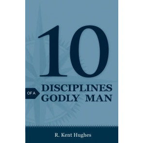 10 Disciplines of a Godly Man  - Pamphlet