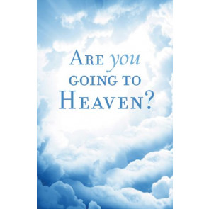 Are You Going to Heaven? (Pack of 25) - Pamphlet