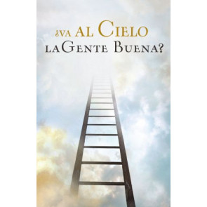 va Al Cielo Le Gente Buena? Do Good People go to Heaven Spanish - 25 Pack - Pamphlet