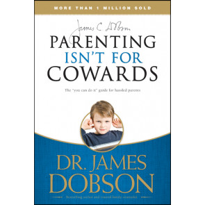 Parenting Isn't for Cowards - Softcover