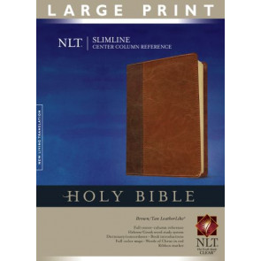 Slimline Center Column Reference Bible NLT, Large Print, TuTone  - LeatherLike Brown/Tan With thumb index and ribbon marker(s)