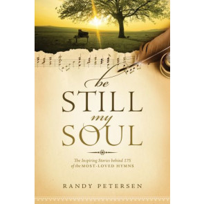 Be Still, My Soul - Softcover