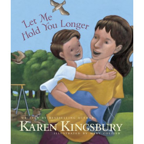 Let Me Hold You Longer - Hardcover