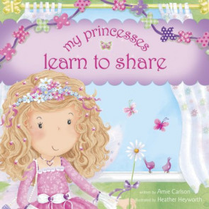 My Princesses Learn to Share - Hardcover