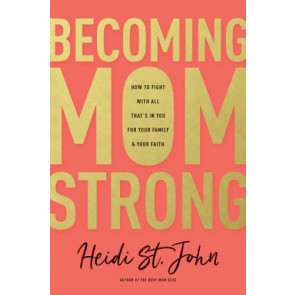 Becoming MomStrong - Softcover