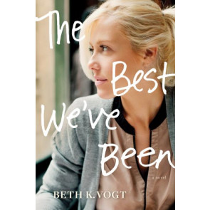 The Best We’ve Been - Softcover
