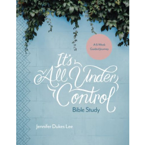 It's All Under Control Bible Study - Softcover