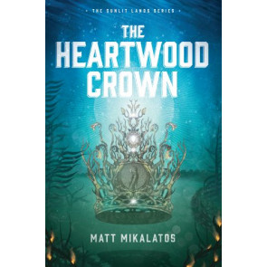 Heartwood Crown - Softcover