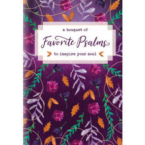 A Bouquet of Favorite Psalms to Inspire Your Soul - Hardcover