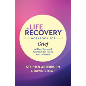 Life Recovery Workbook for Grief - Softcover