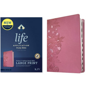 KJV Life Application Study Bible, Third Edition, Large Print (LeatherLike, Peony Pink, Indexed, Red Letter) - LeatherLike Peony Pink Imitation Leather With thumb index