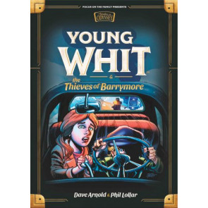 Young Whit and the Thieves of Barrymore - Hardcover