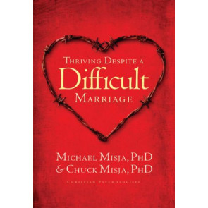 Thriving Despite a Difficult Marriage - Softcover