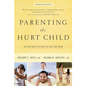 Parenting the Hurt Child - Softcover