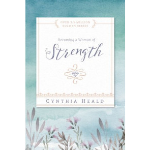 Becoming a Woman of Strength - Softcover