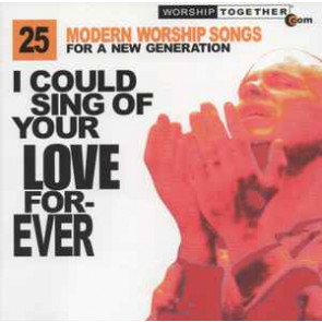 Various - I could sing of your love forever (CD Music)